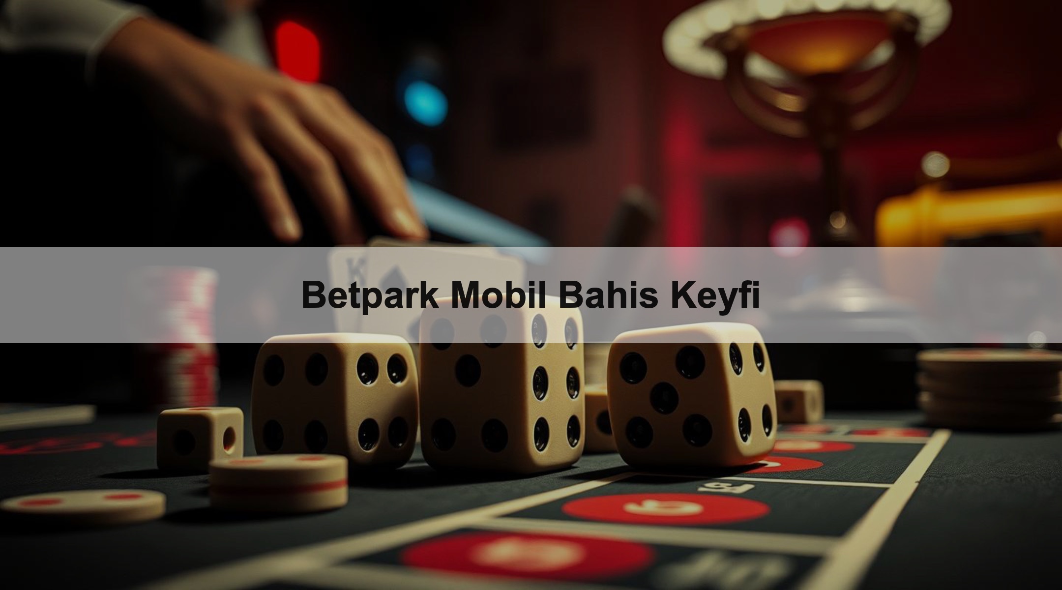 Betpark Mobil Bahis Keyfi